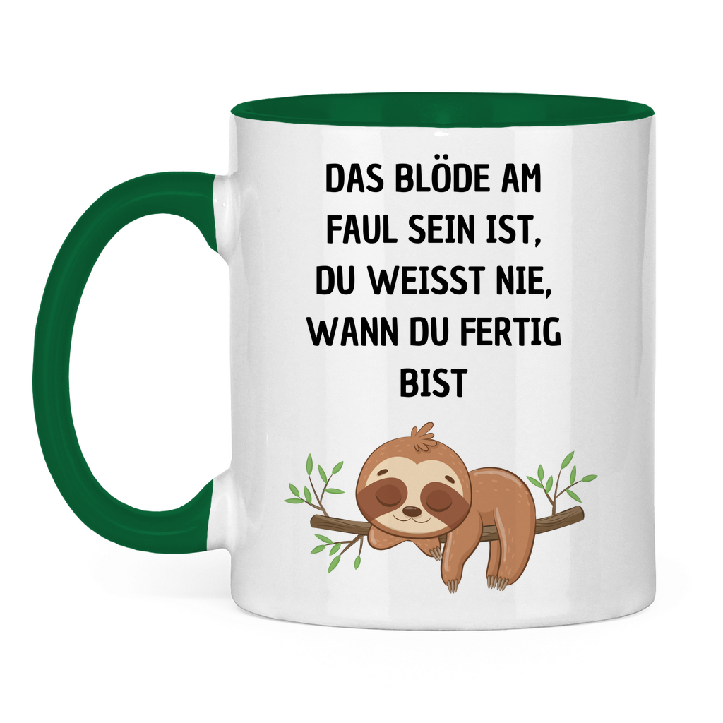 Tasse zweifarbig "Das blöde am Faul sein.." - Grafikmagie