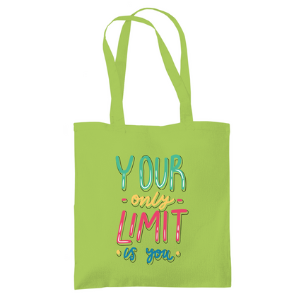 Tragetasche "your only limit is you"