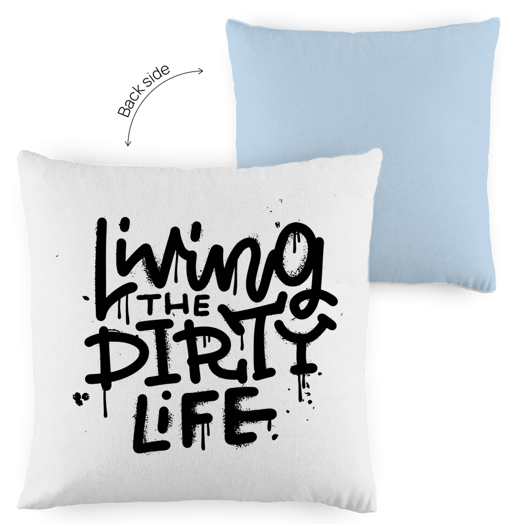 Kopfkissen zweifarbig "Living the dity life" - Grafikmagie