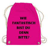 Turnbeutel "Wie fantastisch"