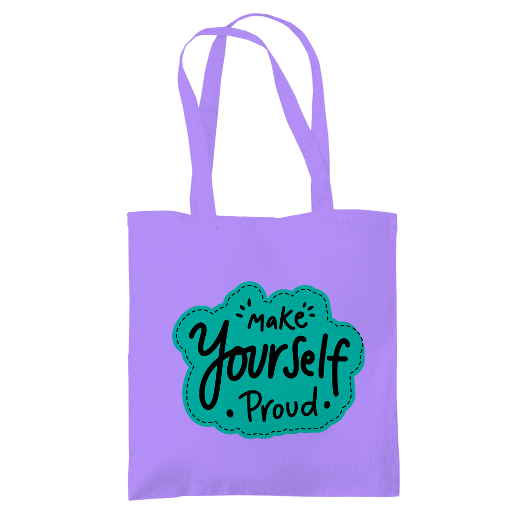Tragetasche "Make youself proud"