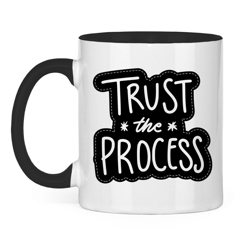 Tasse zweifarbig "Trust the precess" - Grafikmagie