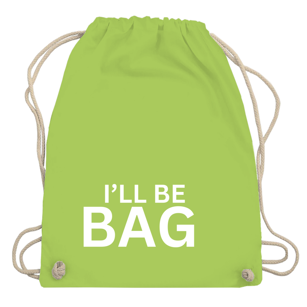 Turnbeutel "Ill be bag"