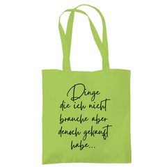 Tragetasche "Dinge die ich nicht brauche" - Grafikmagie