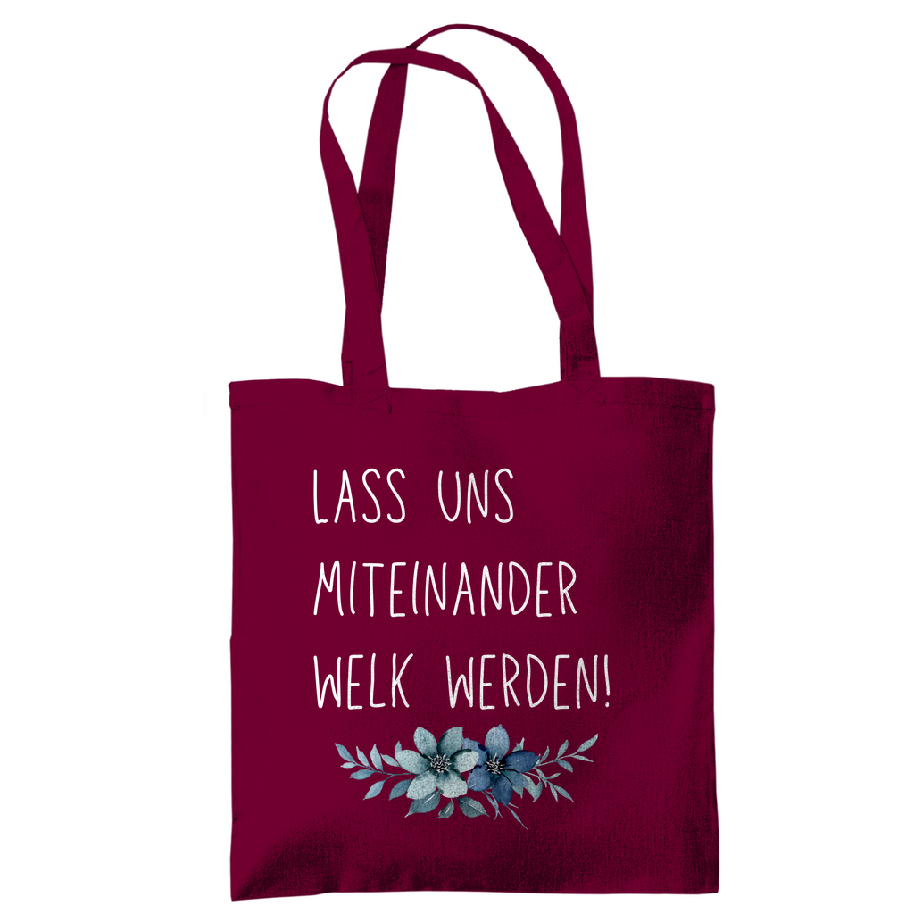 Tragetasche "lass uns miteinander Welk werden" - Grafikmagie