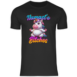 Herren Tshirt "Namast'e Bitches"