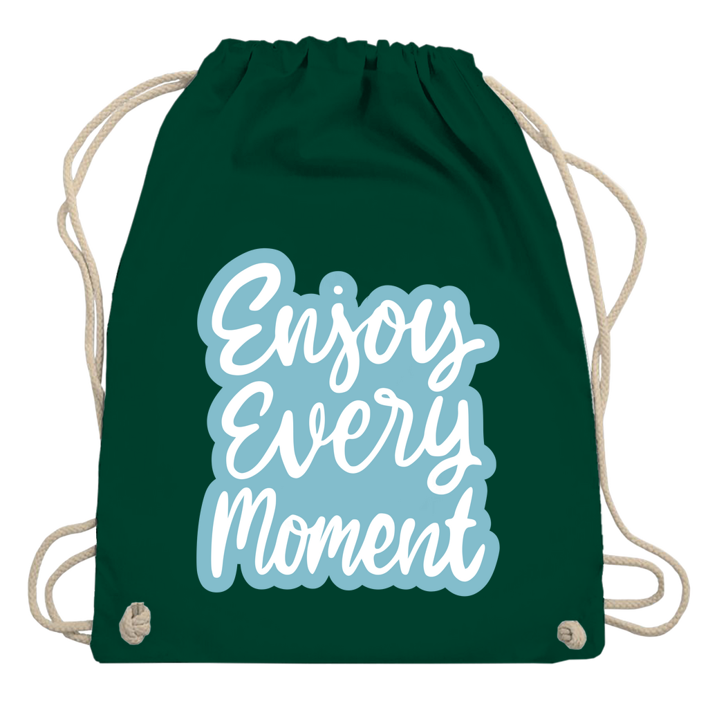 Turnbeutel "Enjoy every Moment"