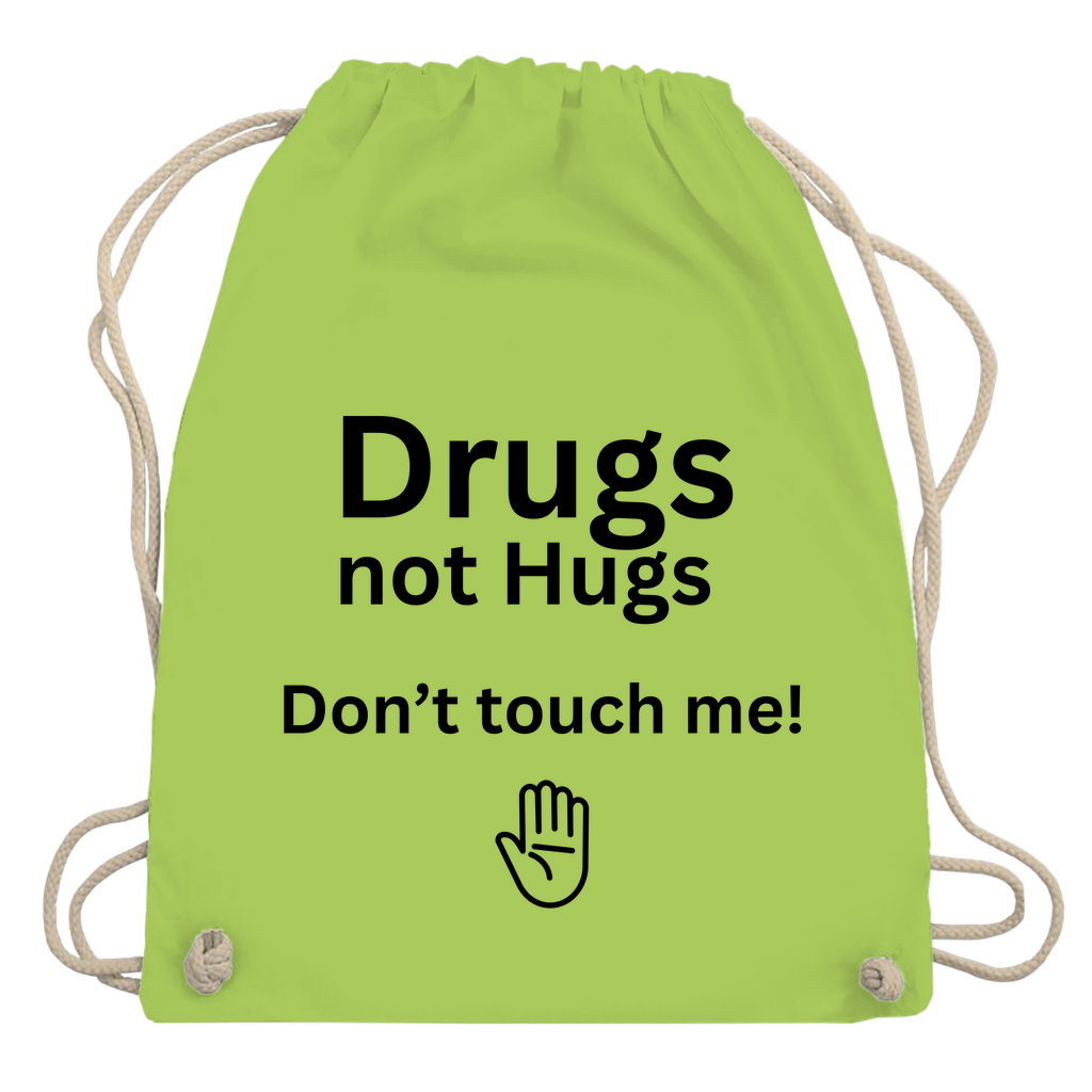 Turnbeutel "Drugs not Hugs"