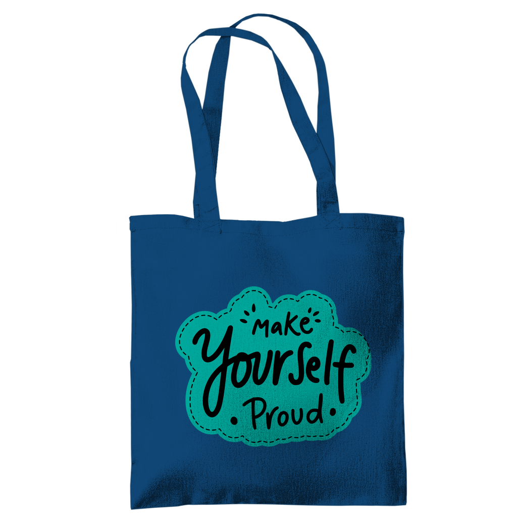 Tragetasche "Make youself proud"