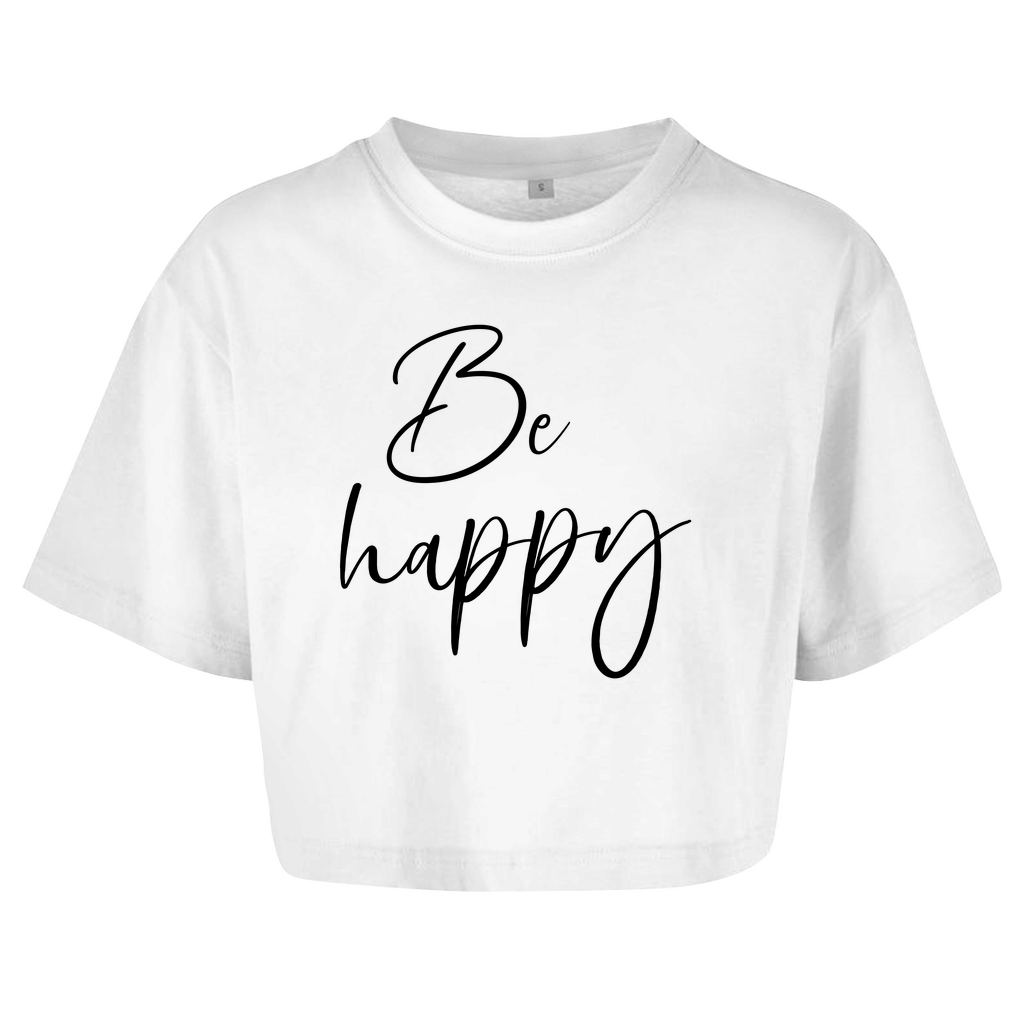 Damen Oversize Crop Top  "Be happy"