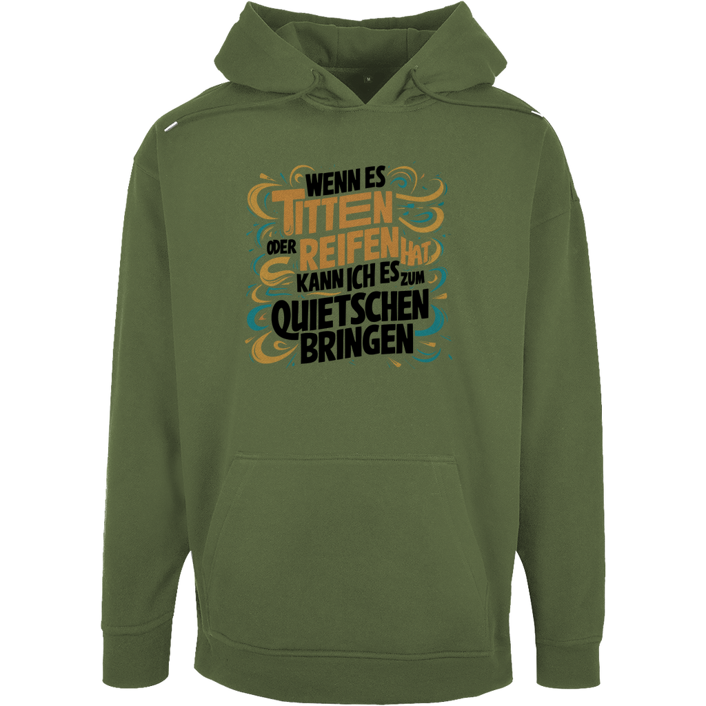 Unisex Oversize Hoodie "Wenn es Titten oder Reifen hat..."