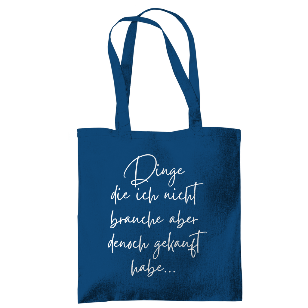 Tragetasche "Dinge die ich nicht brauche" - Grafikmagie