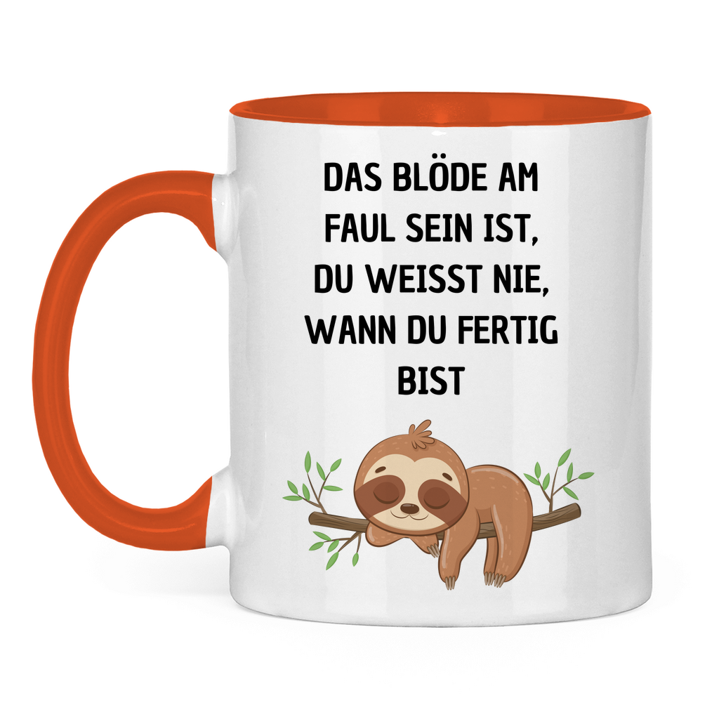 Tasse zweifarbig "Das blöde am Faul sein.." - Grafikmagie