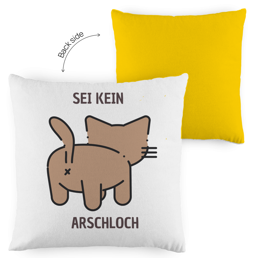 Kopfkissen zweifarbig "Sei kein Arschloch" - Grafikmagie