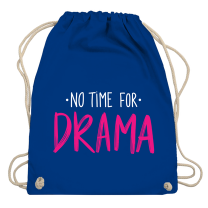 Turnbeutel "No Time for Drama"