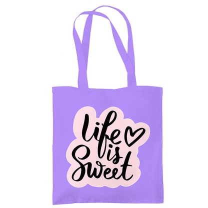 Tragetasche "Life is sweet"