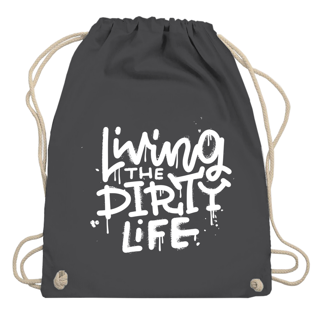 Turnbeutel "Living the dirty life"