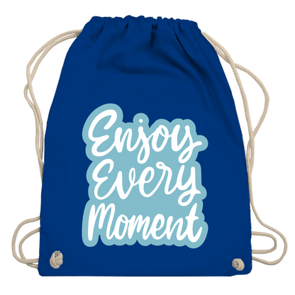 Turnbeutel "Enjoy every Moment"
