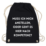Turnbeutel "Muss ich mich anstellen"