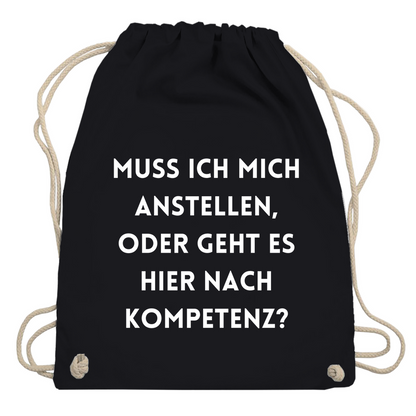 Turnbeutel "Muss ich mich anstellen"