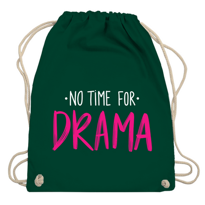 Turnbeutel "No Time for Drama"