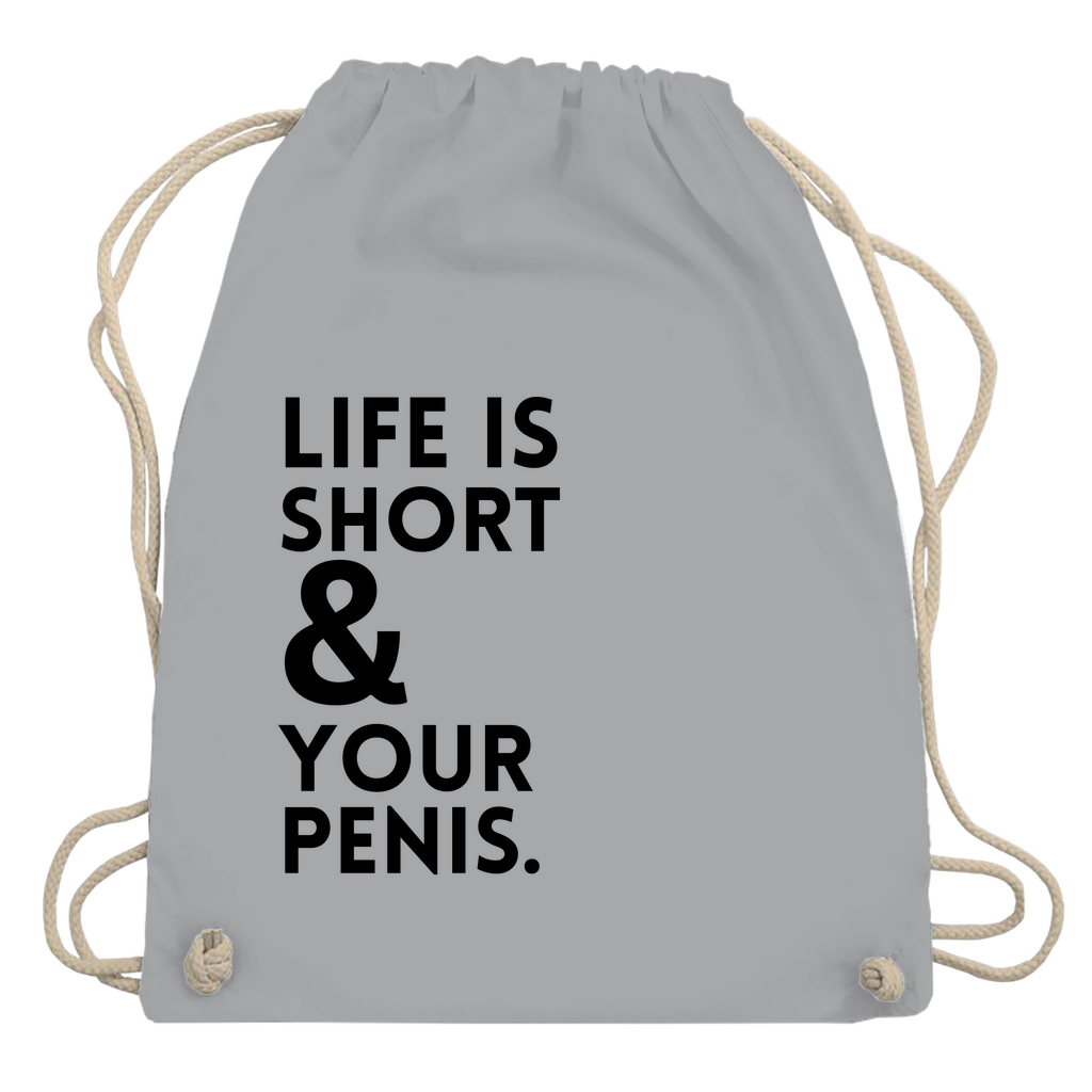 Turnbeutel "Life is short"