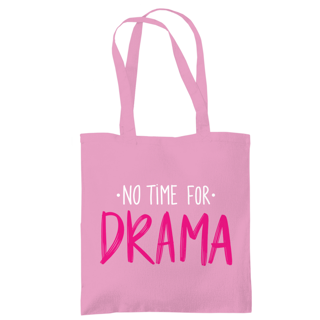 Tragetasche "No Time for Drama"