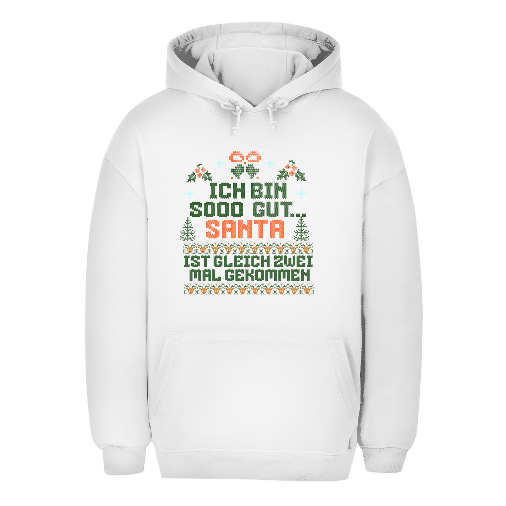 Unisex Oversize Hoodie "Ich bin soo gut..."