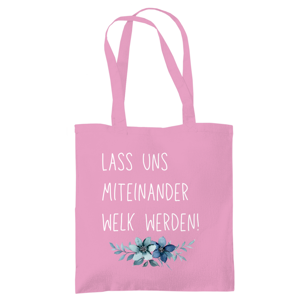Tragetasche "lass uns miteinander Welk werden" - Grafikmagie