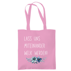 Tragetasche "lass uns miteinander Welk werden" - Grafikmagie