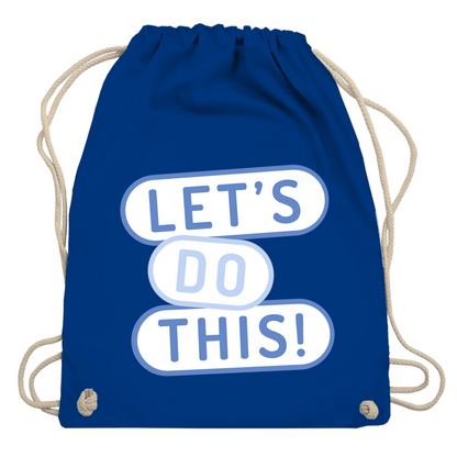 Turnbeutel "Lets do this"