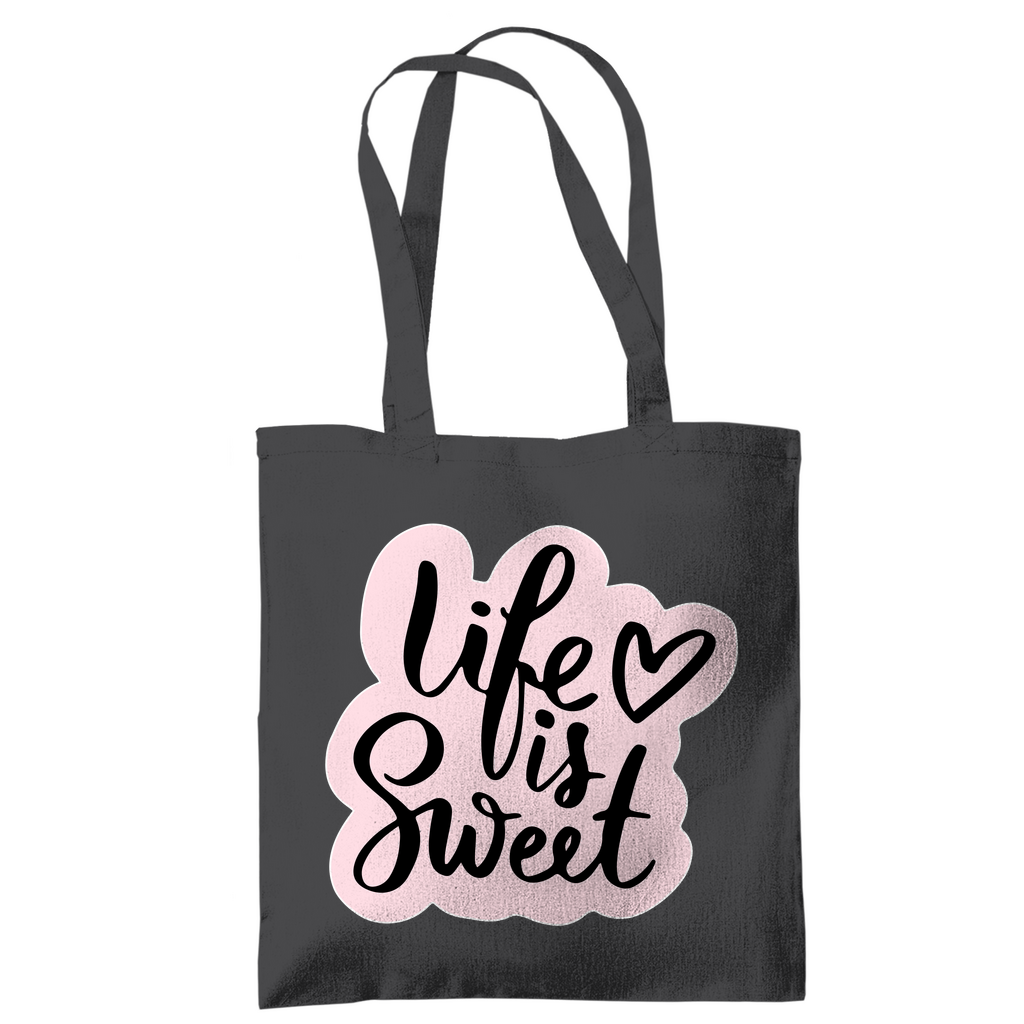 Tragetasche "Life is sweet"