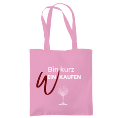 Tragetasche "Bin kurz Weinkaufen" - Grafikmagie