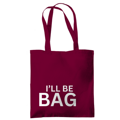 Tragetasche "Ill be bag" - Grafikmagie