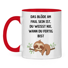 Tasse zweifarbig "Das blöde am Faul sein.." - Grafikmagie