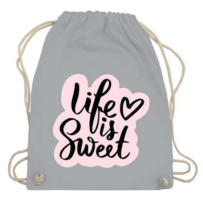 Turnbeutel "Life is sweet"