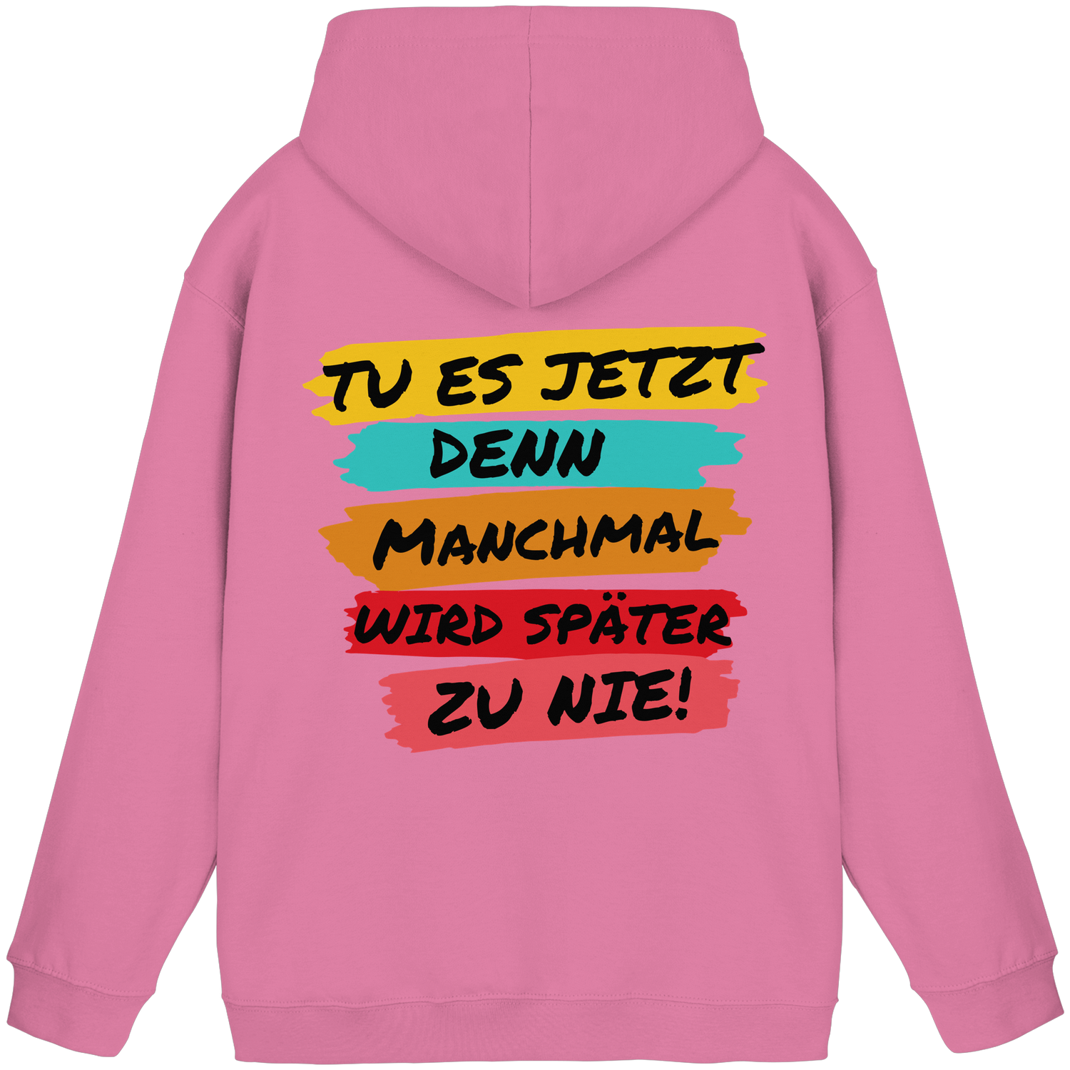 Tu es jetzt.. - Basic Hoodie