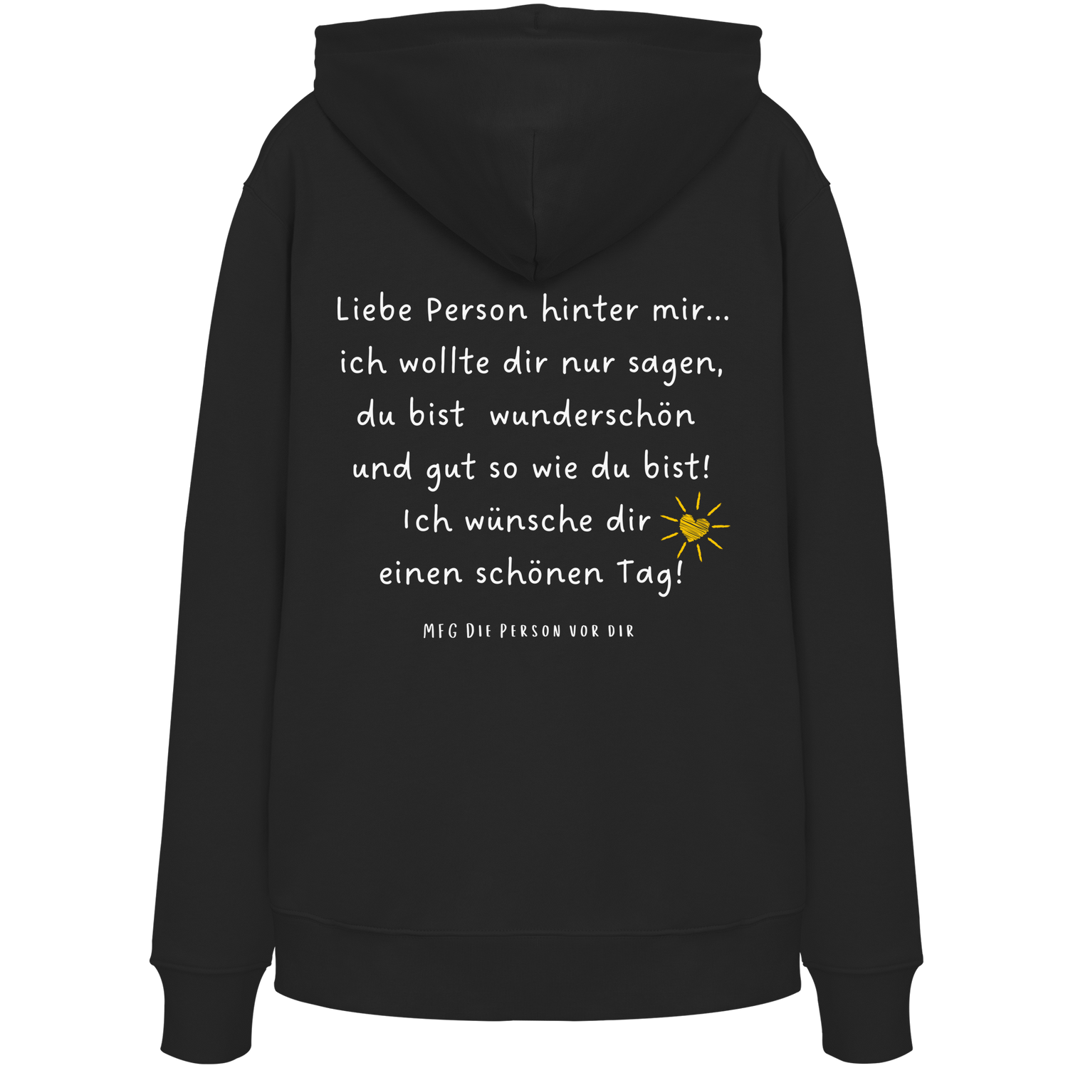 Liebe Person hinter mir... - Organic Hoodie