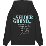 Sei der Grund... - Oversize Hoodie