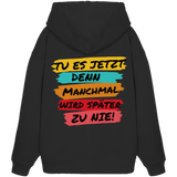 Tu es jetzt... -  Oversize Hoodie