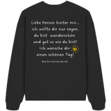 Liebe Person hinter mir... - Oversize Sweatshirt