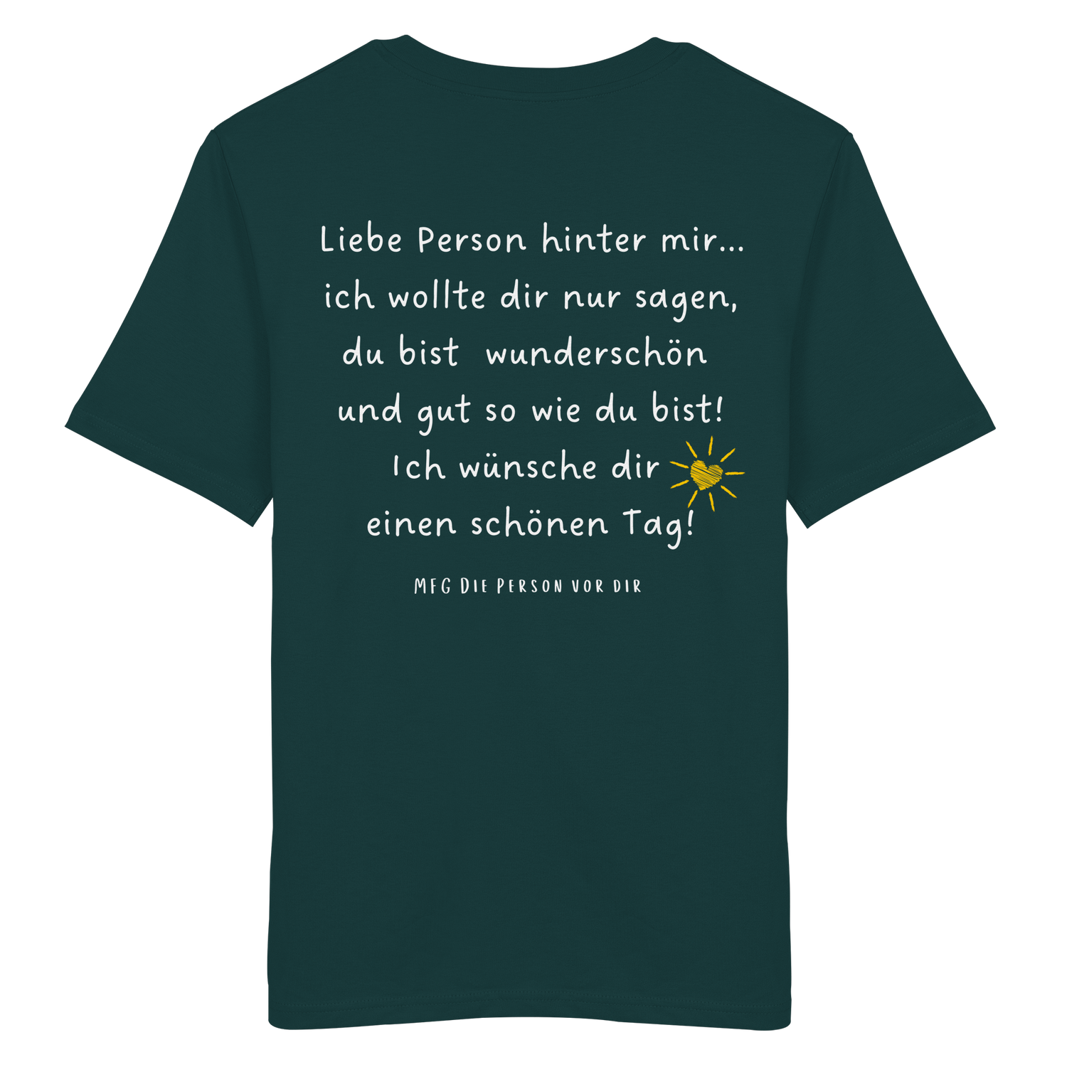 Liebe Person hinter mir...  Shirt