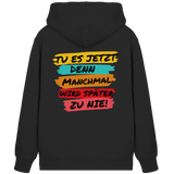 Tu es jetzt... - Organic Zipper