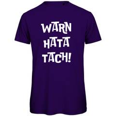 Herren T-Shirt "WARN HATA TACH" - Grafikmagie