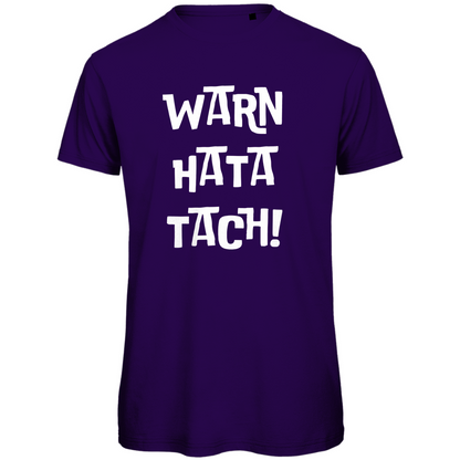 Herren T-Shirt "WARN HATA TACH" - Grafikmagie