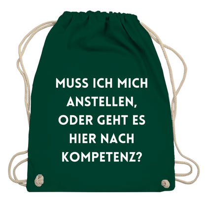 Turnbeutel "Muss ich mich anstellen"