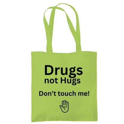 Tragetasche "Drugs not Hugs" - Grafikmagie
