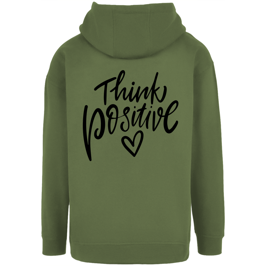 Unisex Oversize Hoodie "Think positive"