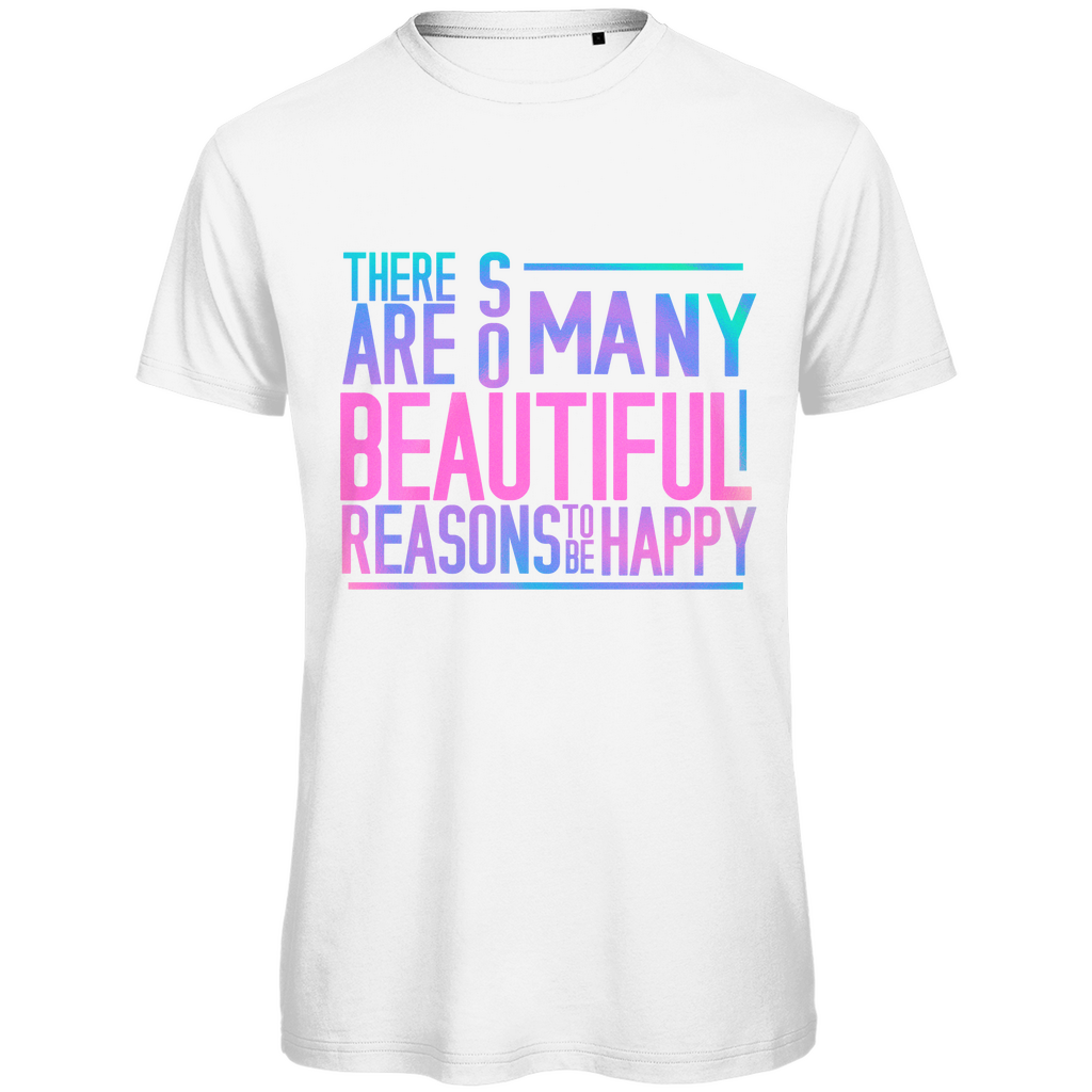 Herren T-Shirt "So many reasons to be happy" - Grafikmagie