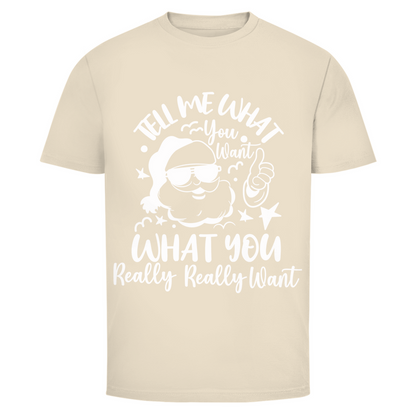 Herren T-Shirt "Tell me what you want"